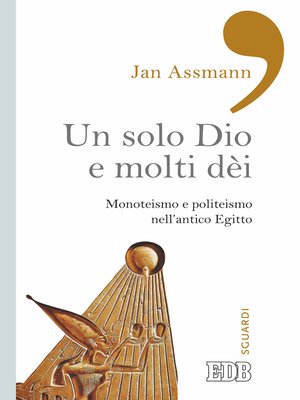 cover image of Un solo Dio e molti dèi